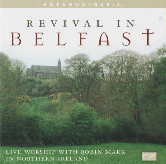 Robin Mark : Revival In Belfast (CD, Album)