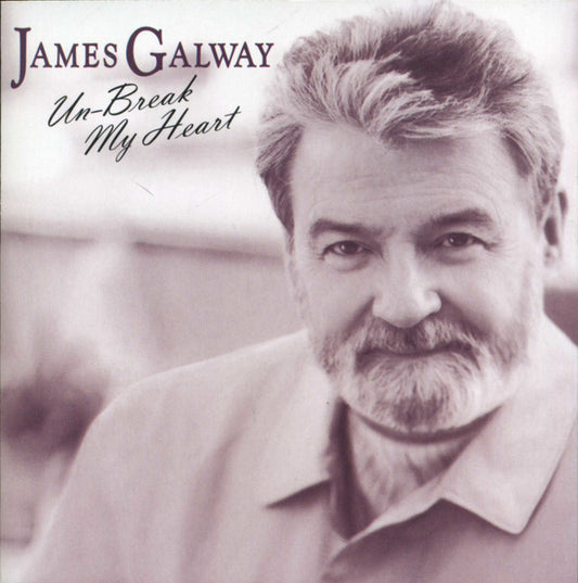 James Galway : Un-Break My Heart (CD, Album)