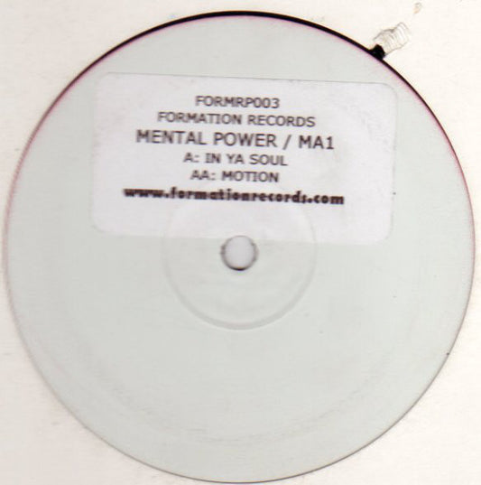 Mental Power / MA2 : In Ya Soul / Hearing Is Believing (12", W/Lbl, Sti)