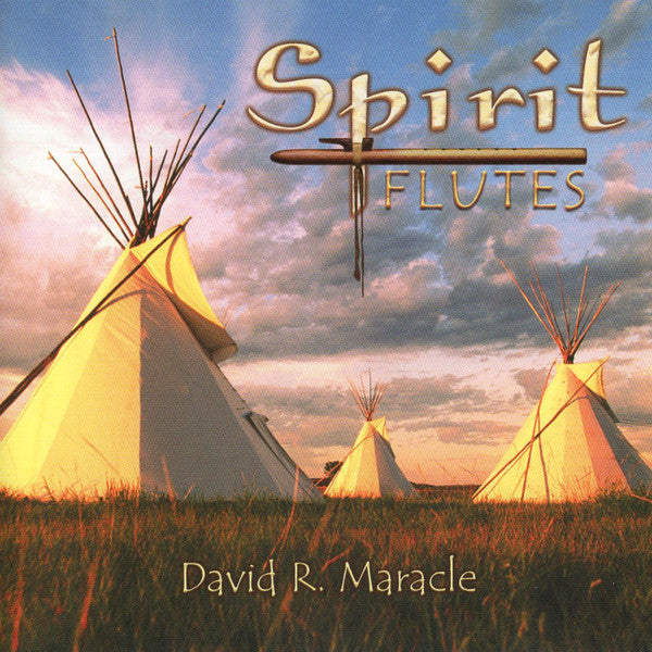 David R. Maracle : Spirit Flutes (CD, Album)