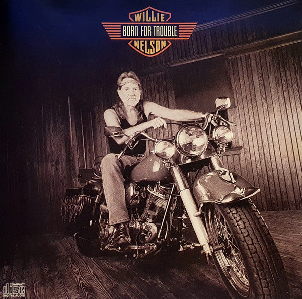 Willie Nelson : Born For Trouble (CD, Album)