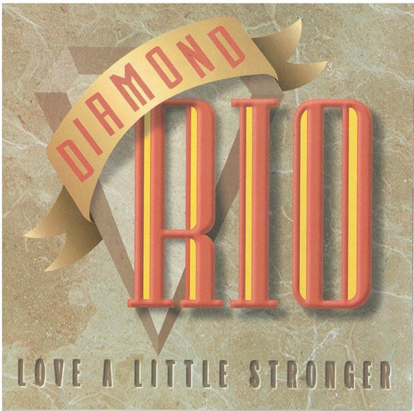 Diamond Rio : Love A Little Stronger (CD, Album, Club)