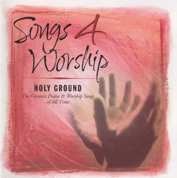 Various : Songs 4 Worship: Holy Ground (2xCD, Comp)