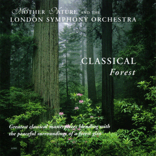 Mother Nature (3)  And  London Symphony Orchestra : Classical Forest (CD, Album, Comp)