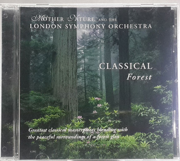 Mother Nature (3)  And  London Symphony Orchestra : Classical Forest (CD, Album, Comp)