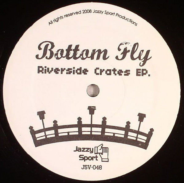 Bottom Fly : Riverside Crates EP (12", EP)