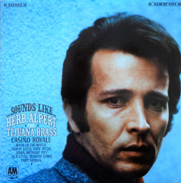 Herb Alpert & The Tijuana Brass : Sounds Like...Herb Alpert & The Tijuana Brass (LP, Album)