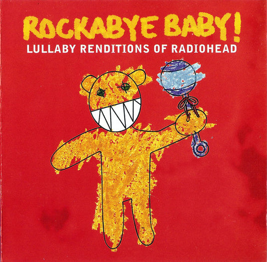 Michael Armstrong : Rockabye Baby! Lullaby Renditions Of Radiohead (CD, Album)