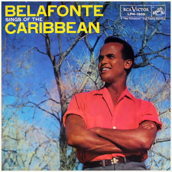 Harry Belafonte : Belafonte Sings Of The Caribbean (LP, Album, Mono)