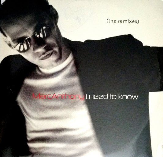 Marc Anthony : I Need To Know (The Remixes) (12")