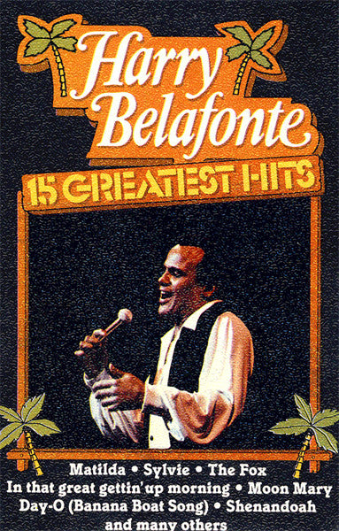 Harry Belafonte : 15 Greatest Hits (Cass, Comp)