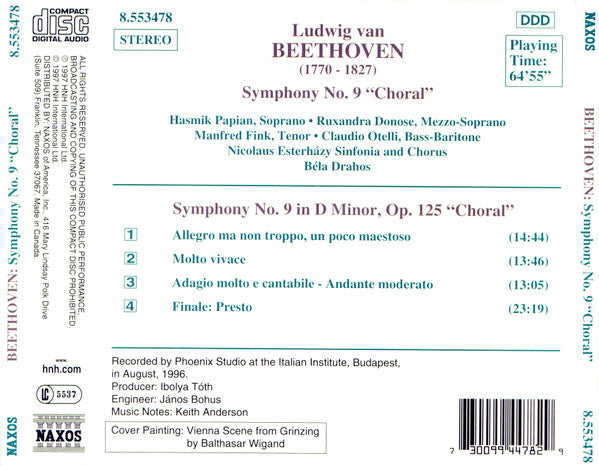 Ludwig van Beethoven - Hasmik Papian • Ruxandra Donose • Manfred Fink • Claudio Otelli • Nicolaus Esterházy Sinfonia • Nicolaus Esterházy Sinfonia Chorus • Bela Drahos : Symphony No. 9 “Choral” (CD, Album)