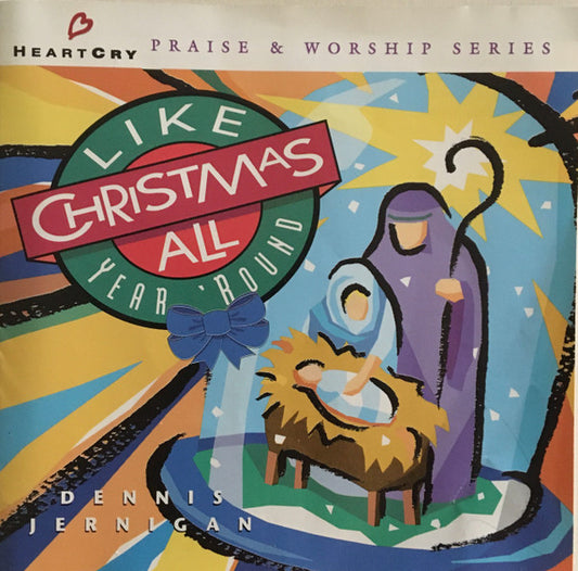 Dennis Jernigan : Like Christmas All Year 'Round (CD, Comp)