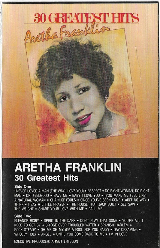 Aretha Franklin : 30 Greatest Hits (Cass, Comp, Club, SR)