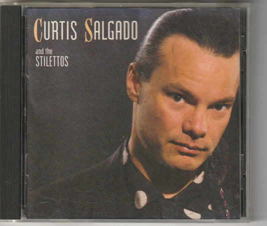 Curtis Salgado And The Stilettos : Curtis Salgado And The Stilettos – Self-Titled (CD, Album, RE)