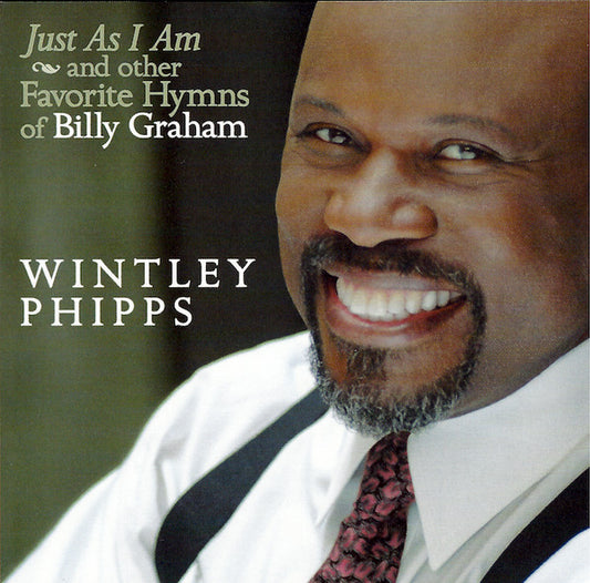 Wintley Phipps : Just As I Am And Other Favorite Hymns Of Billy Graham (CD, Album)