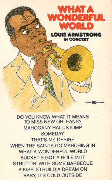 Louis Armstrong : What A Wonderful World - Louis Armstrong In Concert (Cass, Album, RE)
