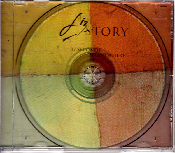 Liz Story : 17 Seconds To Anywhere (CD, Album)