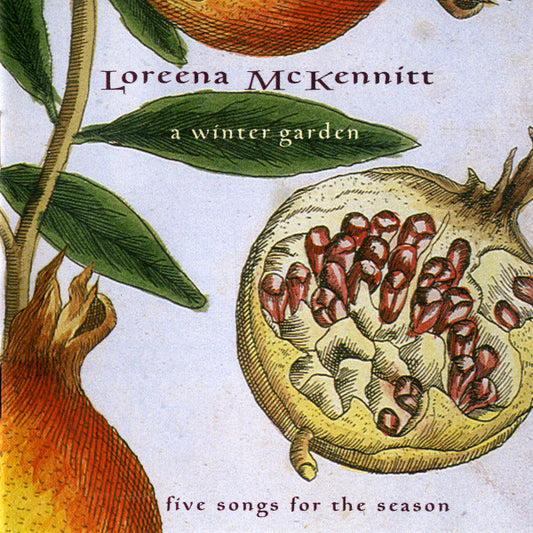 Loreena McKennitt : A Winter Garden (Five Songs For The Season) (CD, EP)