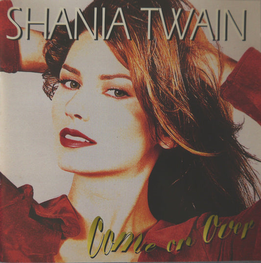 Shania Twain : Come On Over (CD, Album, RE, Son)