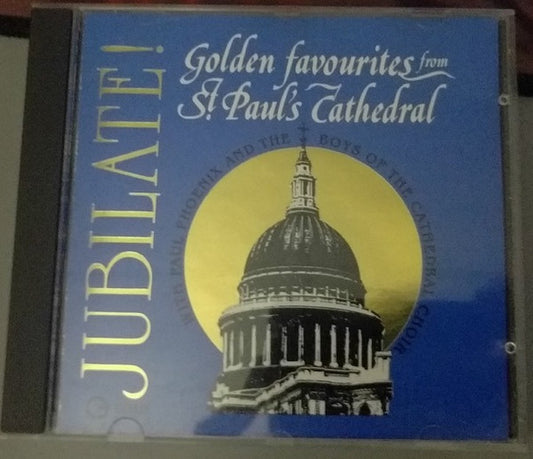 St. Paul's Cathedral Choir : Jubilate! Golden favourites from St. Paul's Cathedral (CD, Album)