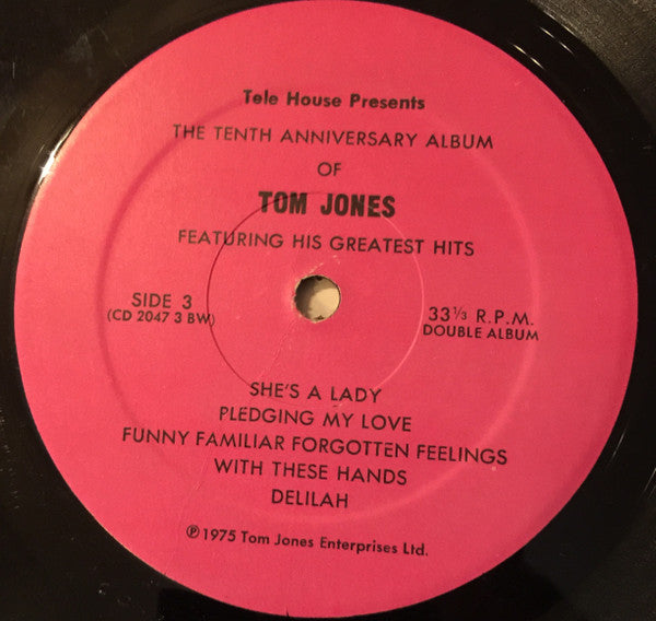Tom Jones : The Tenth Anniversary Album Of Tom Jones Featuring His Greatest Hits (2xLP, Comp)