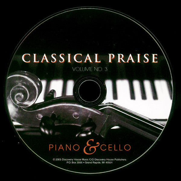 Phillip Keveren (2), Anthony LaMarchina : Classical Praise Volume No. 3 - Piano & Cello (CD, Album)
