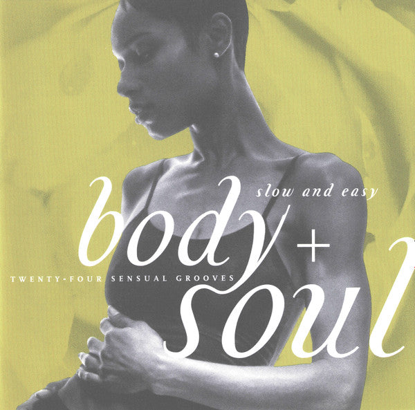 Various : Body + Soul - Slow And Easy (2xCD, Comp)