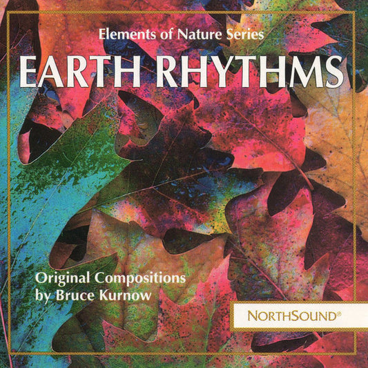 Bruce Kurnow : Earth Rhythms  (CD, Album)