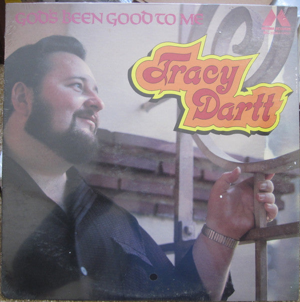 Tracy Dartt : God's Been Good To Me (LP, Album)