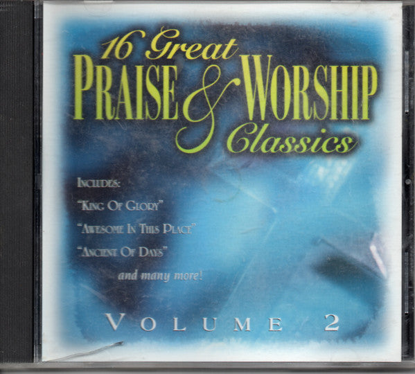 Various : 16 Great Praise & Worship Classics Vol.2 (CD, Comp)