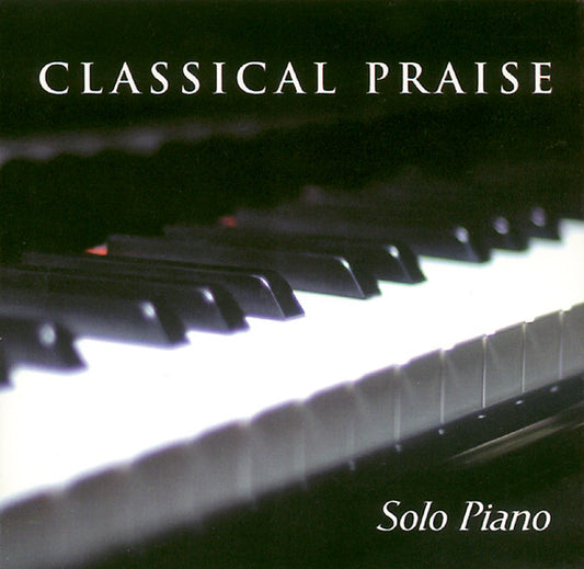 Patricia Spedden : Classical Praise - Solo Piano (CD, Album, RE)