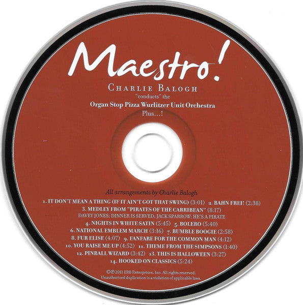 Charlie Balogh : Maestro! Charlie Balogh "conducts" The Organ Stop Pizza Wurlitzer Unit Orchestra Plus...! (CD, Album)