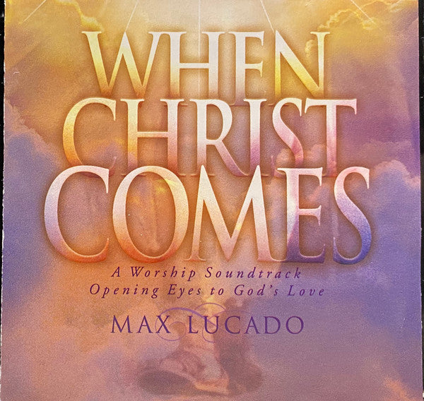 Max Lucado : When Christ Comes  (CD, Album)