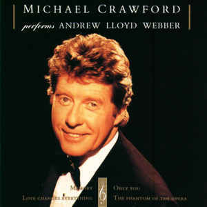 Michael Crawford : Michael Crawford Performs Andrew Lloyd Webber (CD, Album, Club)