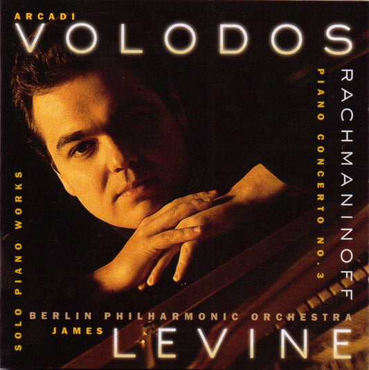 Sergei Vasilyevich Rachmaninoff – Arcadi Volodos, James Levine (2), Berliner Philharmoniker : Piano Concerto No. 3 • Solo Piano Works (CD, Album)