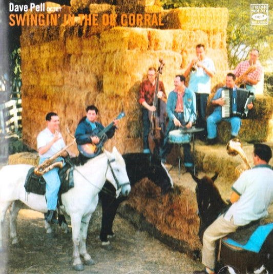 Dave Pell Octet - Dave Pell: Swingin' In The Ol' Corral (CD) (VG) - Endless Media