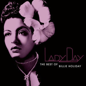 Billie Holiday : Lady Day: The Best Of Billie Holiday (2xCD, Comp, Club, RE)
