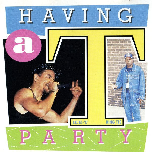 Ice-T - King Tee : Having A "T" Party (CD, Comp)