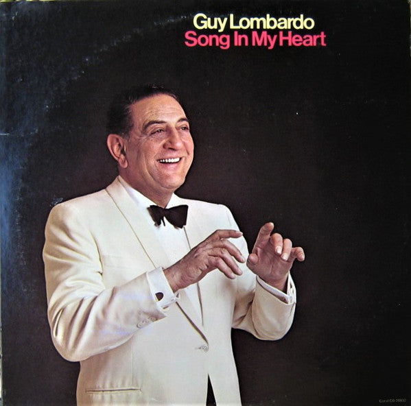 Guy Lombardo And His Royal Canadians : Song In My Heart (LP, Comp, Pin)