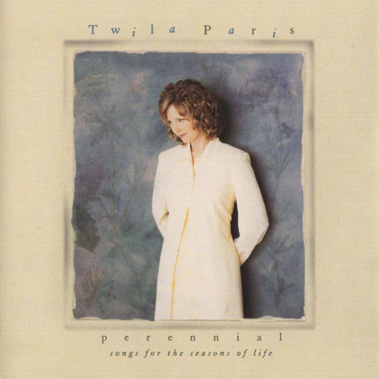 Twila Paris : Perennial (Songs For The Seasons Of Life) (HDCD, Album, Club)