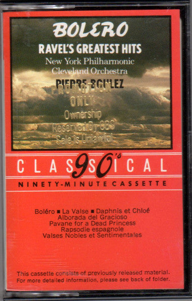 New York Philharmonic, The Cleveland Orchestra / Pierre Boulez : Bolero (Ravel's Greatest Hits) (Cass, Comp)