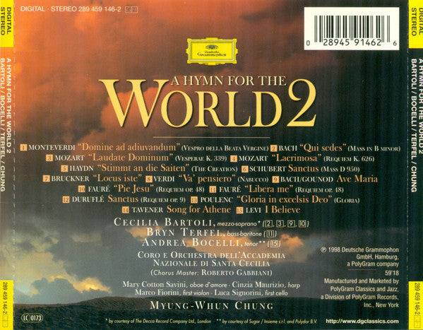 Cecilia Bartoli, Andrea Bocelli, Bryn Terfel, Coro dell'Accademia Nazionale di Santa Cecilia E Orchestra dell'Accademia Nazionale di Santa Cecilia, Myung-Whun Chung : A Hymn For The World 2 (CD, Album)