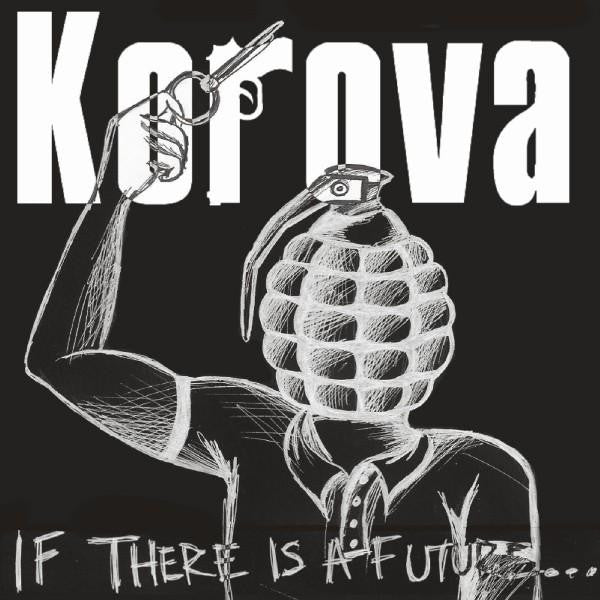 Korova  - If There Is A Future... (7") (VG) - Endless Media