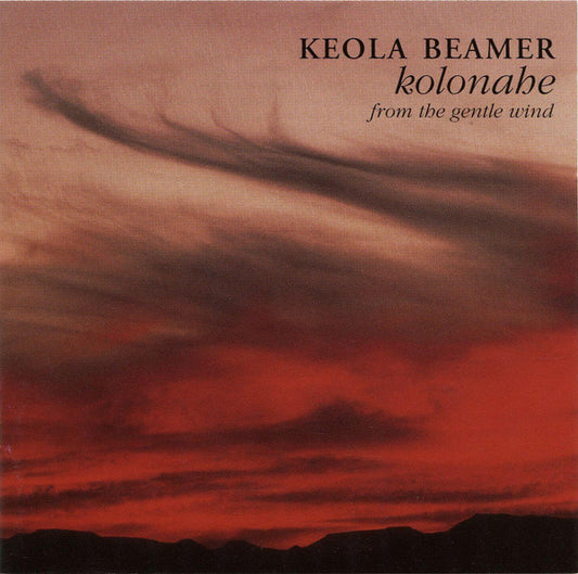 Keola Beamer : Kolonahe - From The Gentle Wind (HDCD, Album)