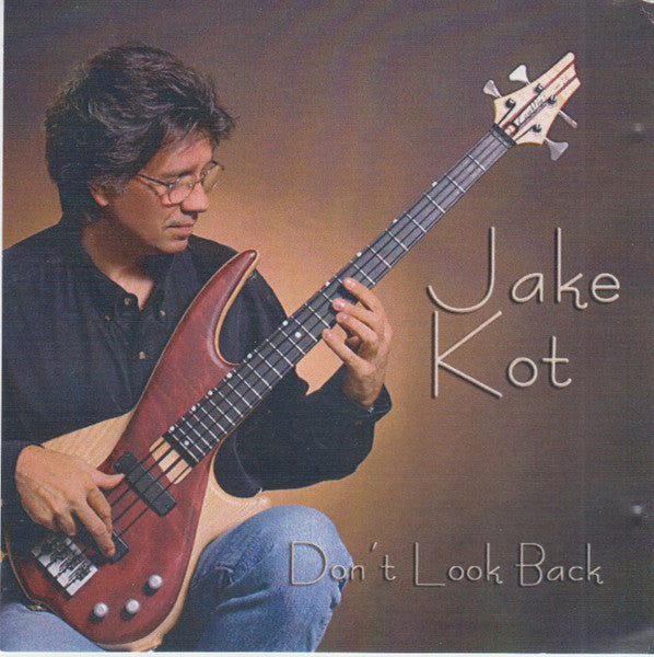 Jake Kot : Don't Look Back (CDr, Album)