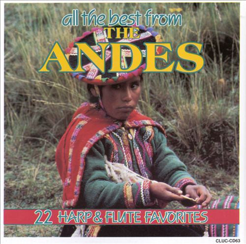Los Craneos & Juan Campolargo Ensemble : All The Best From The Andes (22 Harp & Flute Favorites) (CD)