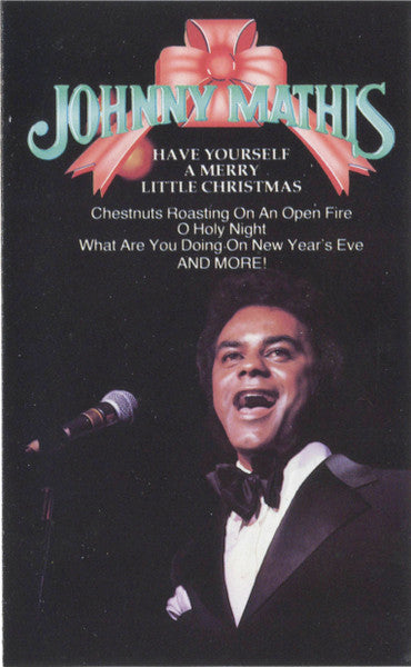 Johnny Mathis : Have Yourself A Merry Little Christmas (Cass, Comp)