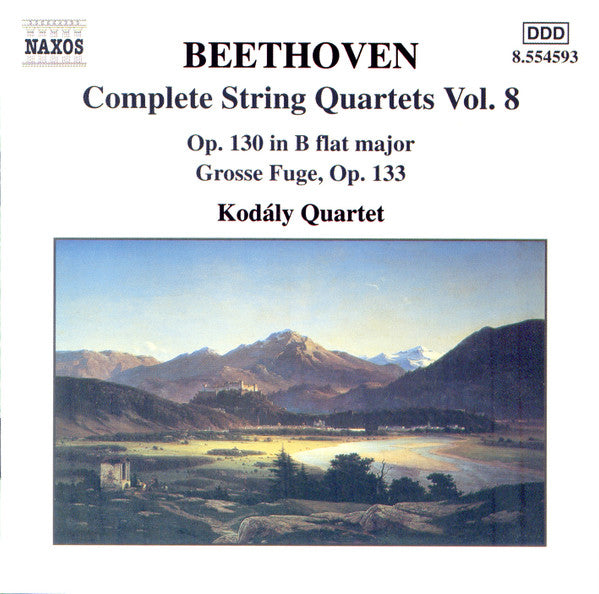 Ludwig van Beethoven - Kodály Quartet : Complete String Quartets Vol. 8 - Op. 130 In B Flat Major - Grosse Fugue, Op. 133 (CD, Album)