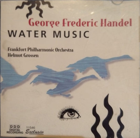 Georg Friedrich Händel, Frankfurter Philharmoniker, Helmut Grossen : Water Music (CD, Album)